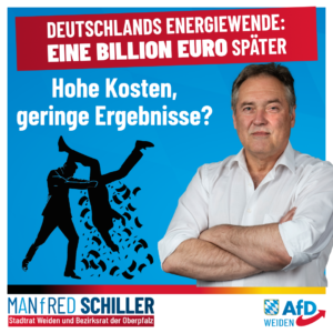 Manfred Schiller AfD -Deutschlands Energiewende - Eine Billion Euro später
