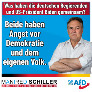 Manfred Schiller AfD - Was haben die deutschen Regierenden und US-Präsident Biden gemeinsam