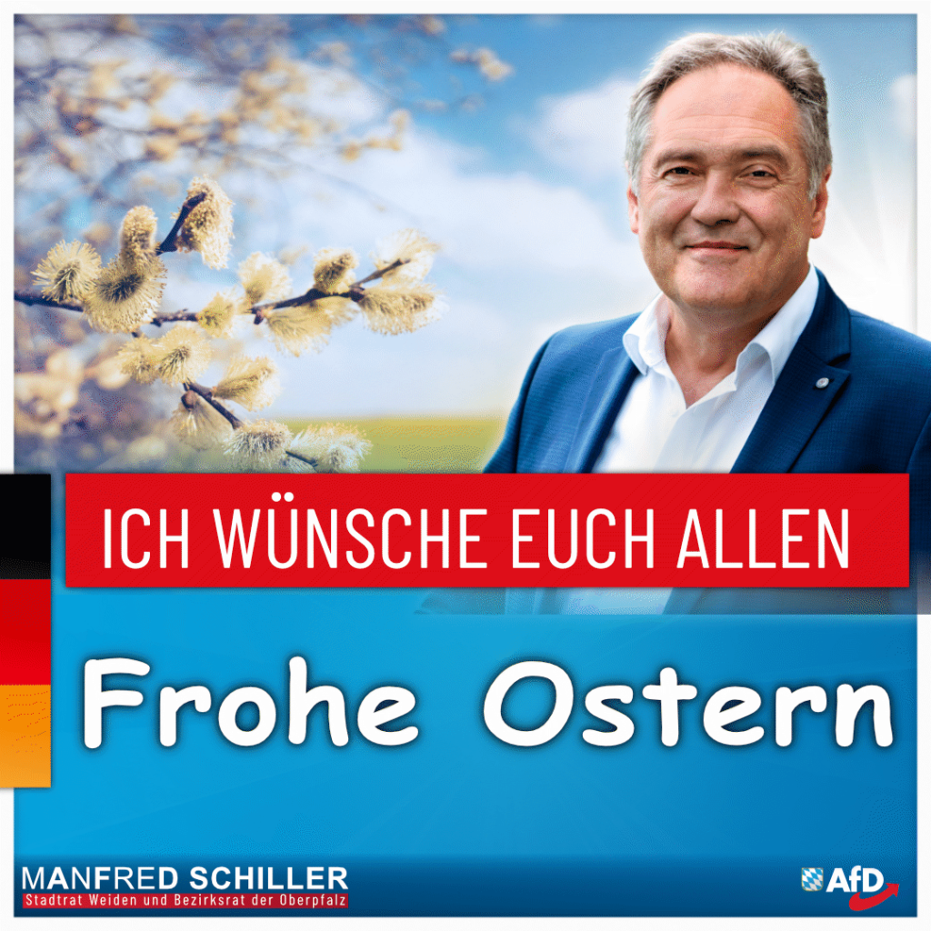 Manfred Schiller AfD - Frohe Ostern - 2024