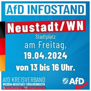 AfD Infostand Neustadt - 19.04.2024