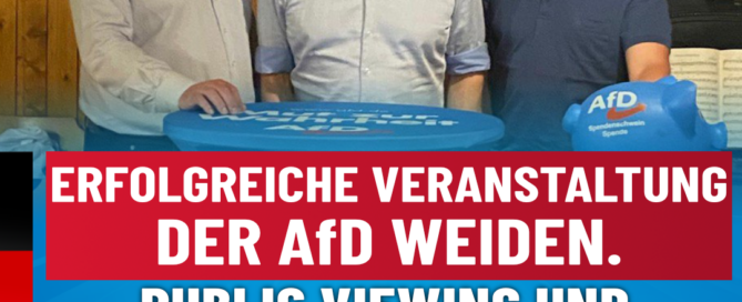 AfD Weiden Infoabend + Public Viewing mit Wolfgang Wiehle - Manfred Schiller -Stefan Löw 19.06.2024_2