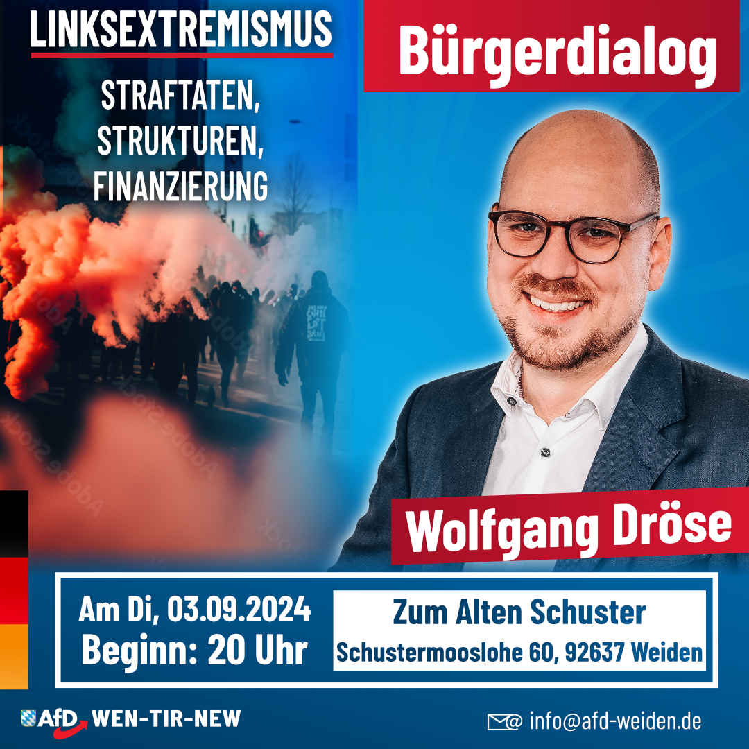 AfD Weiden - Bürgerdialog am 03.09.2024 - Linksextremismus mit Wolfgang Dröse