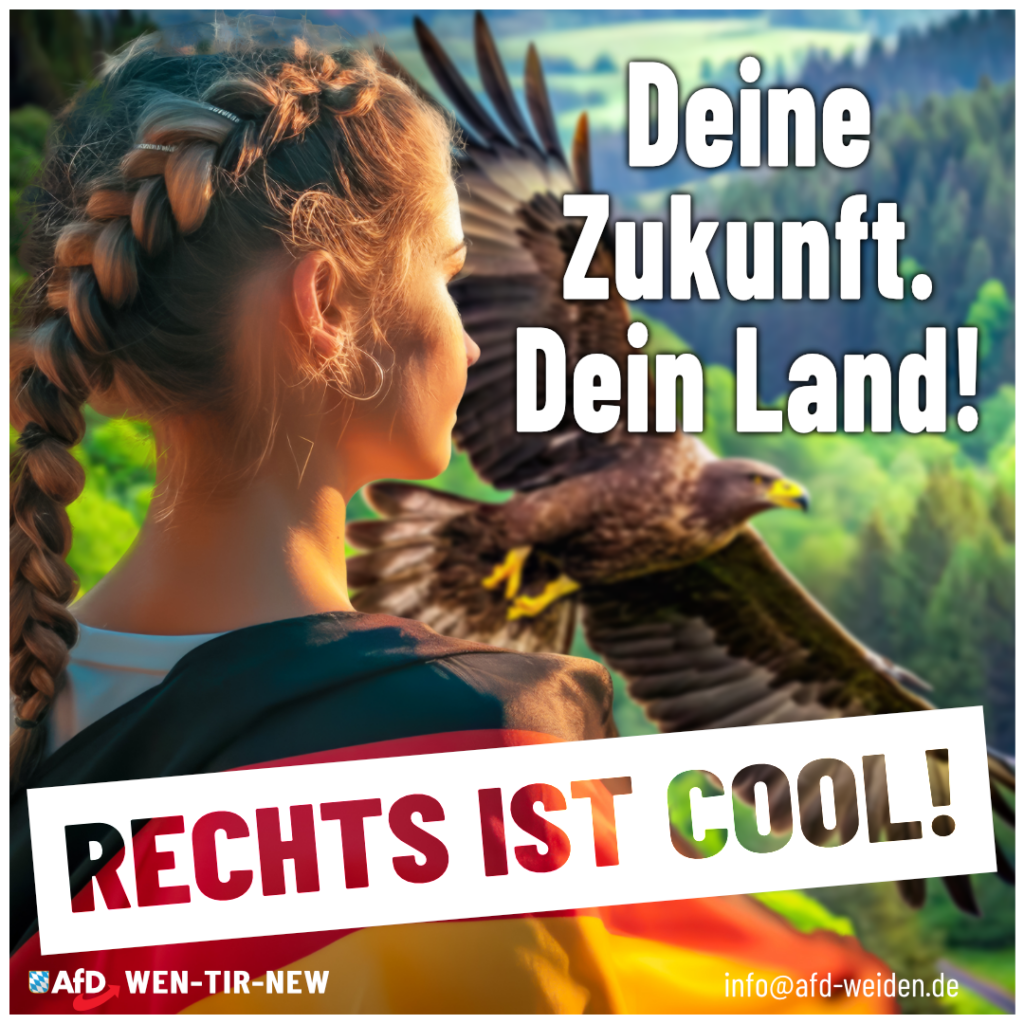 AfD Weiden - Rechts ist cool
