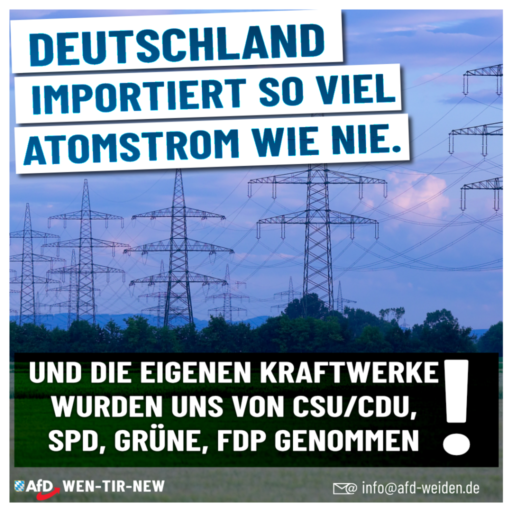 AfD Weiden - Deutschland importiert soviel Atomstrom wie nie
